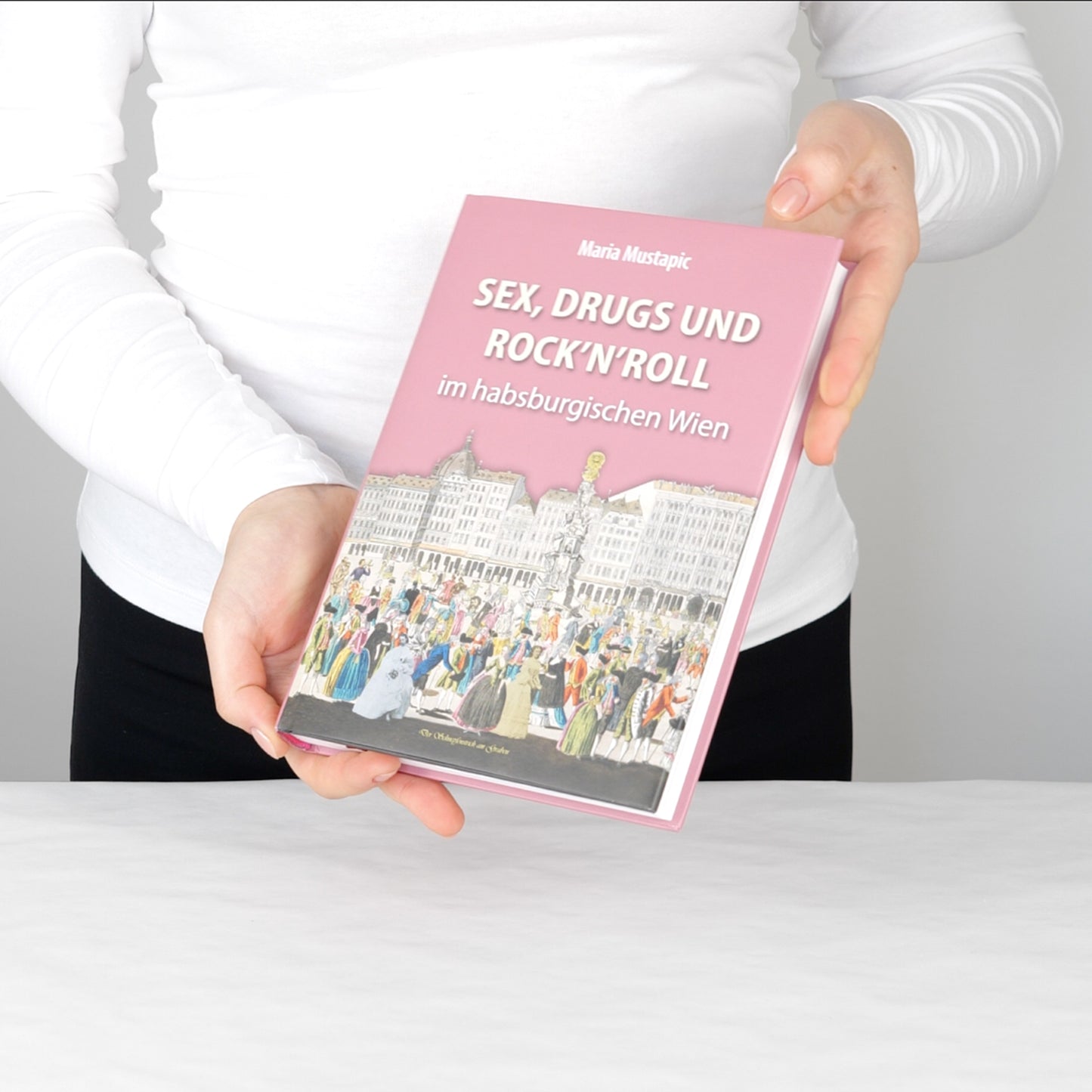 SEX, DRUGS AND ROCK'N'ROLL im habsburgischen Wien