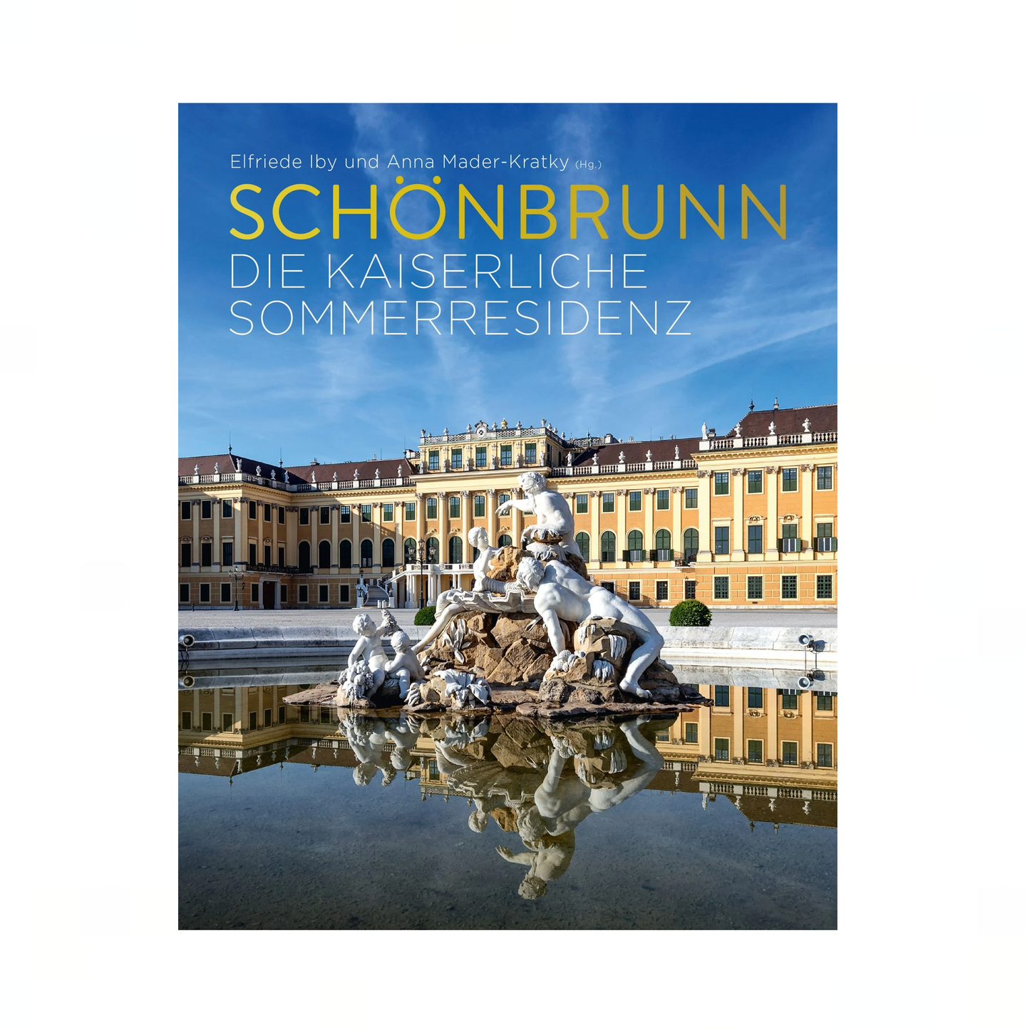 SCHÖNBRUNN - die kaiserliche Sommerresidenz 552 Seiten