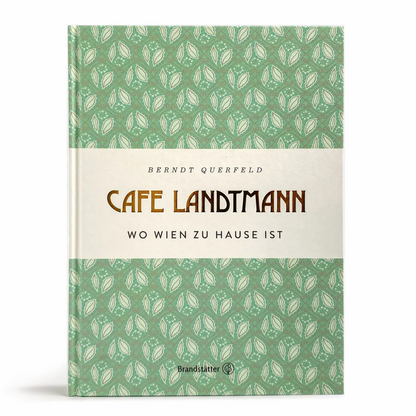 Café Landtmann · Wo Wien zu Hause ist
