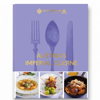 Österreichs Imperiale Küche - Das Kochbuch aus Schönbrunn DE/EN/IT/FR